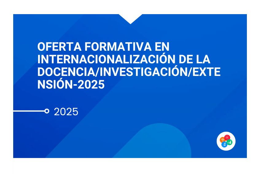 Oferta formativa en Internacionalización de la Docencia/Investigación/Extensión-2025