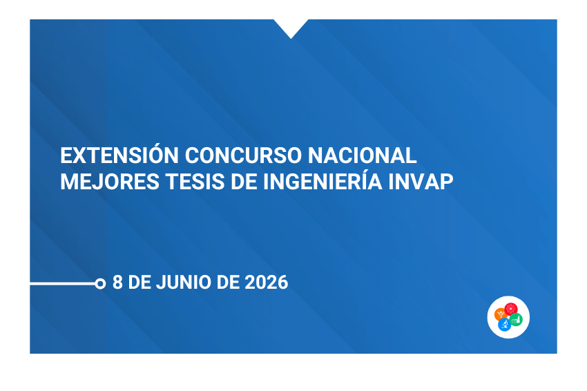 Extensión Concurso Nacional Mejores Tesis de Ingeniería INVAP