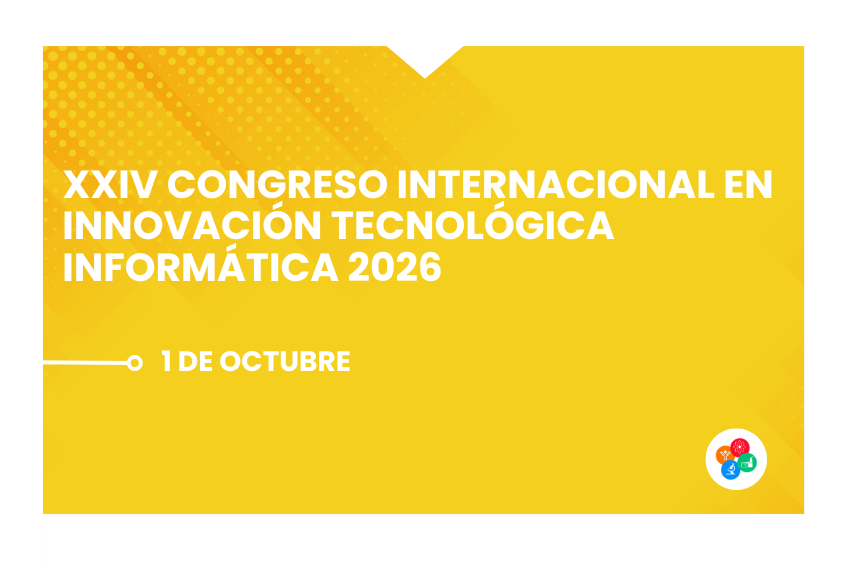 XXIV Congreso Internacional en Innovación Tecnológica Informática 2026