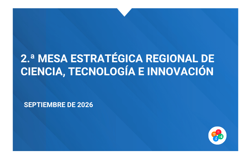 2.ª Mesa Estratégica Regional de Ciencia, Tecnología e Innovación